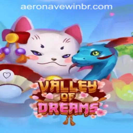 Explore the Enchanting World of ValleyofDreams: A Guide to AeronaveWIN PH Login